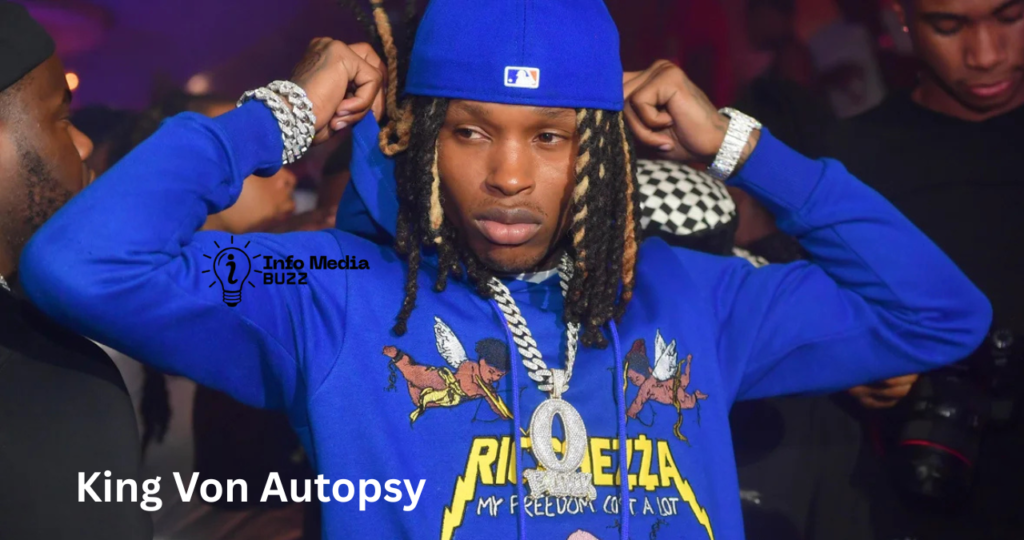 King Von Autopsy: What We Know, Facts, and Lessons from His Story king von autopsy